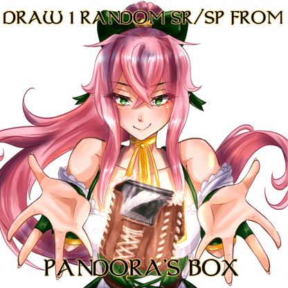 PULL BOX - Draw 1 Random SR/SP from Pandora's Box!
